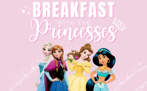 Breakfast with the Princesses!